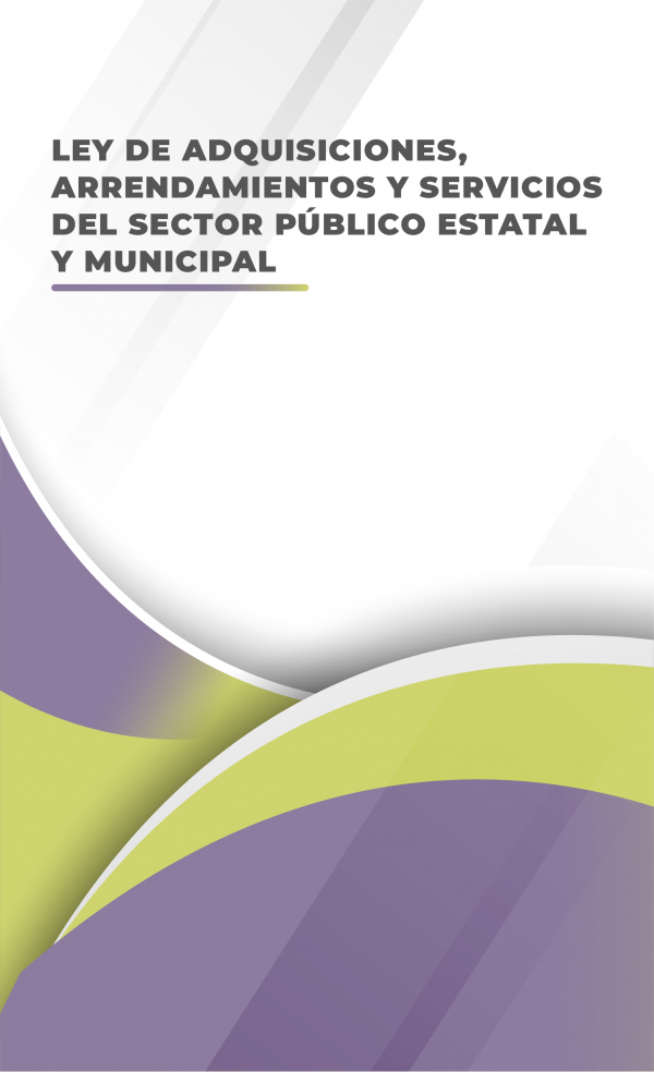 Ley de Adquisiciones, Arrendamientos y Servicios del Sector Público Estatal y Municipal