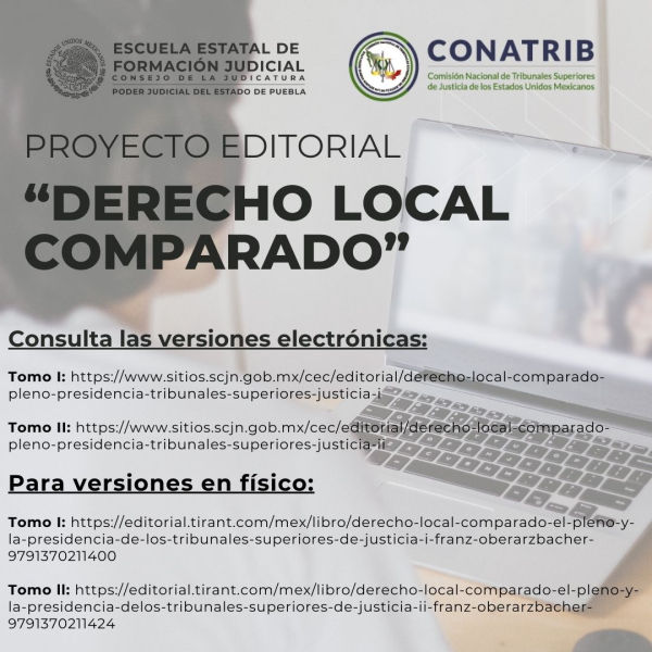Proyecto editorial "Derecho local comparado: el Pleno y la Presidencia de los Tribunales Superiores de Justicia l y ll"